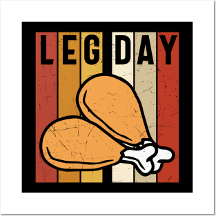 Leg Day chicken joints Posters and Art